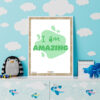I am Amazing print