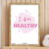 I am Healthy Affirmations chart