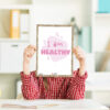I am Healthy Affirmations decor