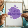 value I am Important artwork