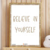 Believe In Yourself decor