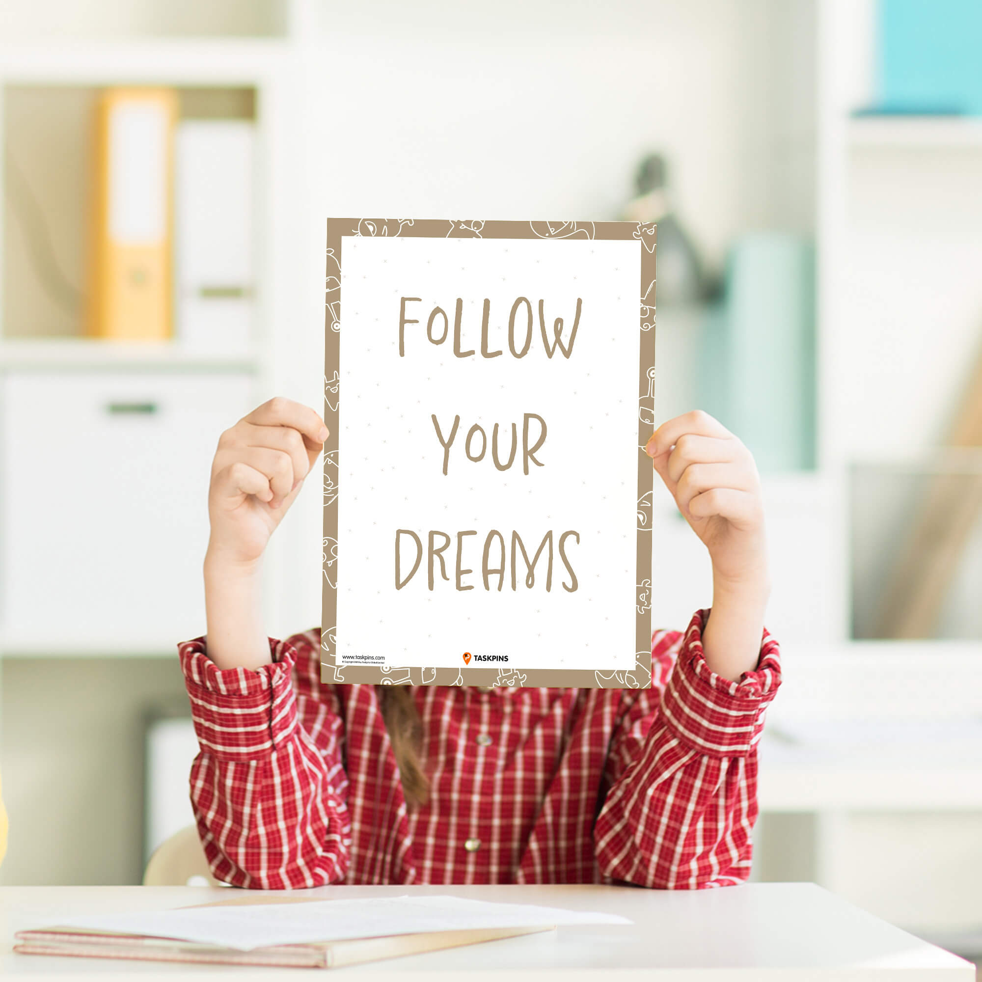 motivational Follow Your Dreams display