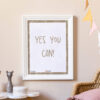 Yes You Can print
