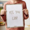 Yes You Can artwork print
