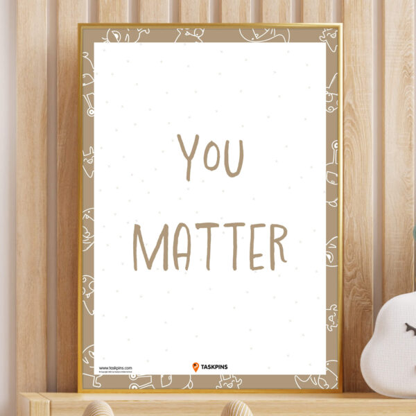 You Matter decor